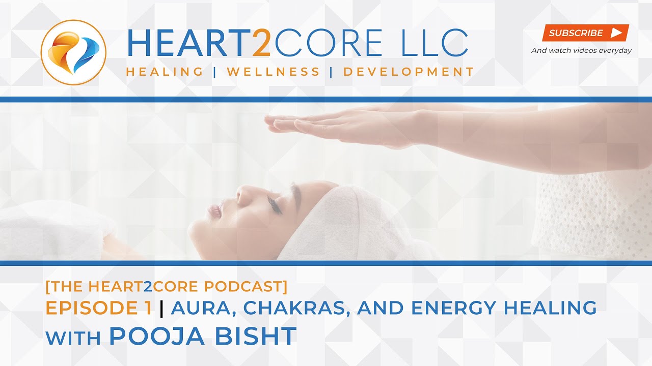 H2C Episode 1 -- Full Episode |  Aura, Chakras, and Energy Healing with Pooja Bisht