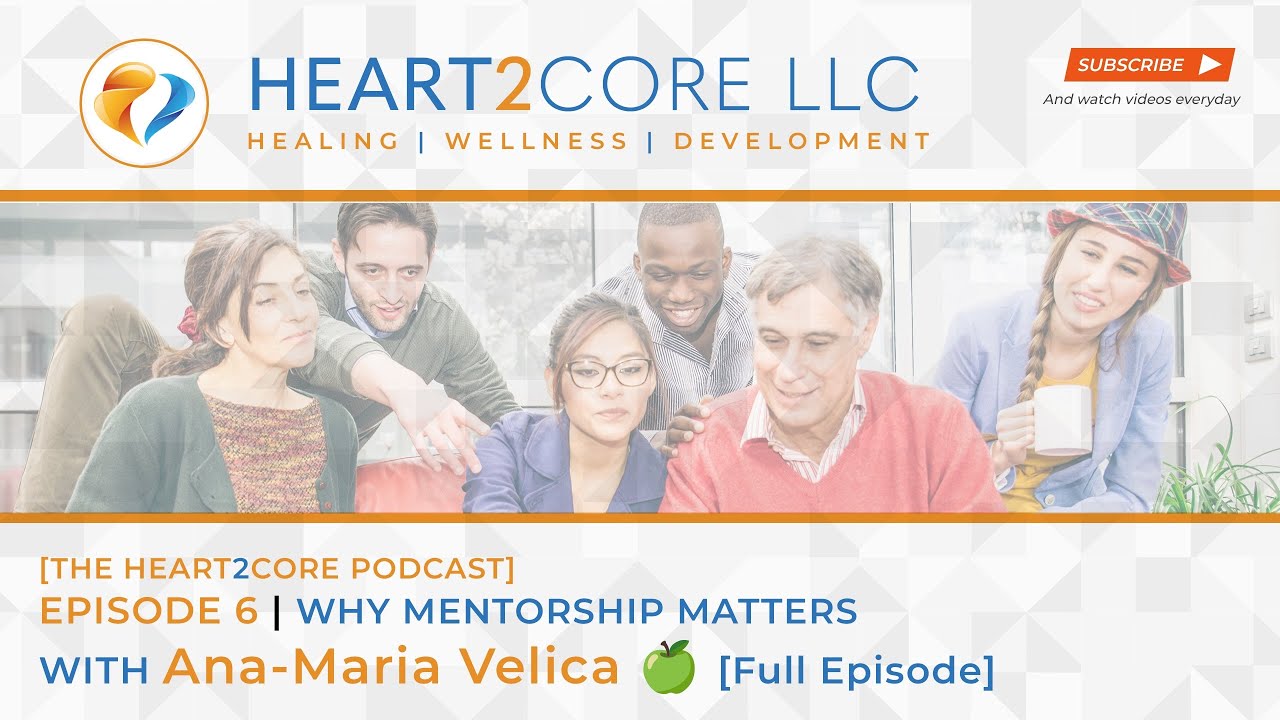 Why Mentorship Matters -- Ana-Maria Velica 🍏 of Green Apples Career Ltd | H2C Episode 6 [Full]